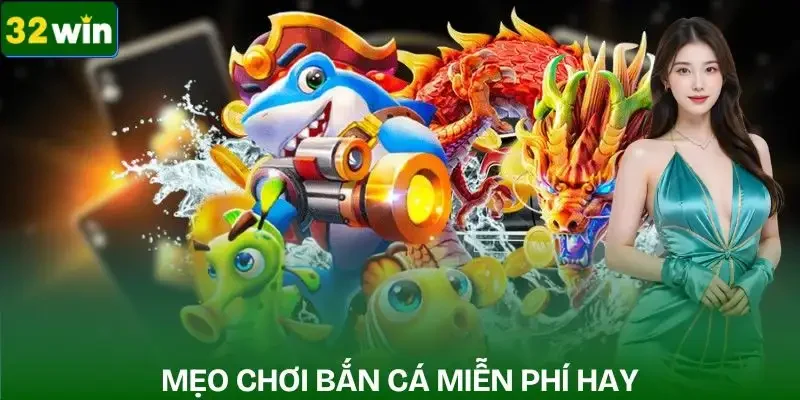 ban-ca-mien-phi-meo-choi