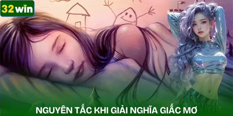 giai-nghia-giac-mo-nguyen-tac