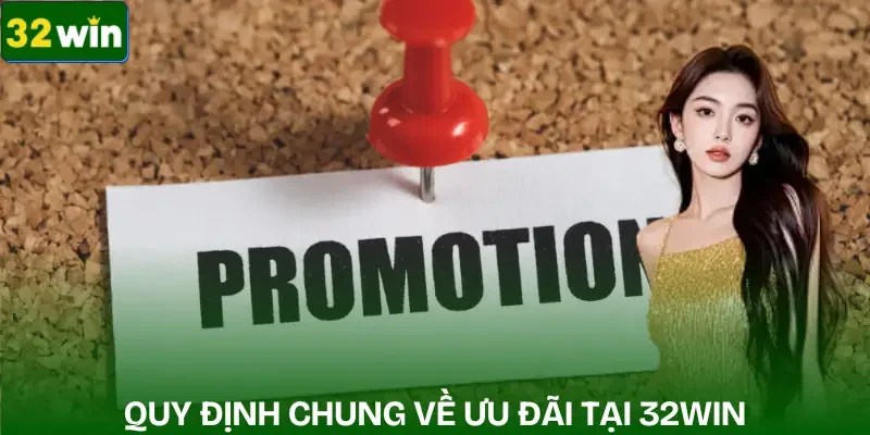 khuyen-mai-32win-quy-dinh