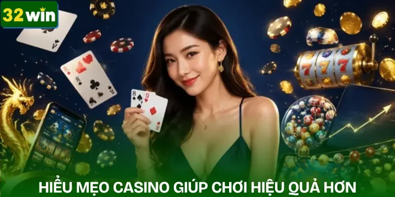 meo-choi-casino-hieu-qua-ly-giai