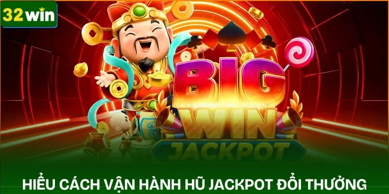 no-hu-jackpot-gioi-thieu