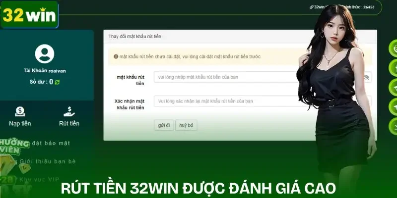 rut-tien-32win-nguoi-choi-danh-gia-cao