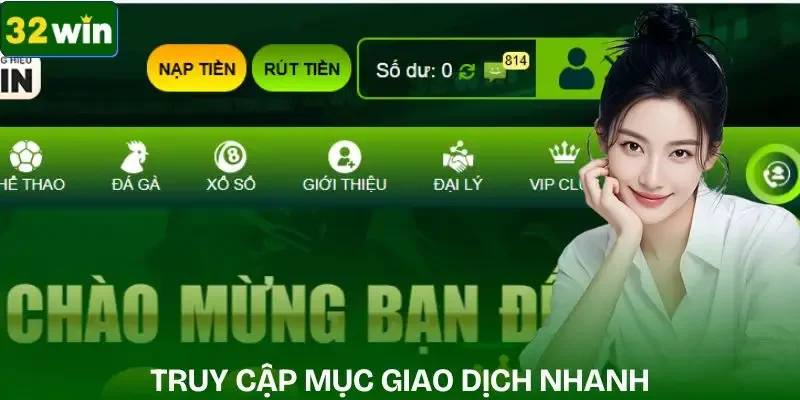 rut-tien-32win-truy-cap-muc-giao-dich