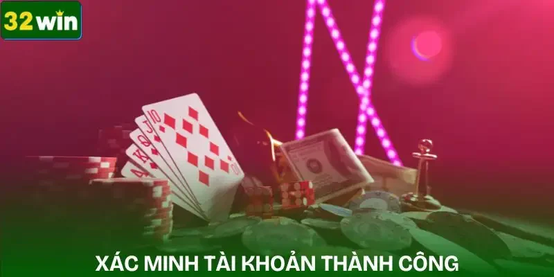rut-tien-32win-xac-minh-tai-khoan-thanh-cong