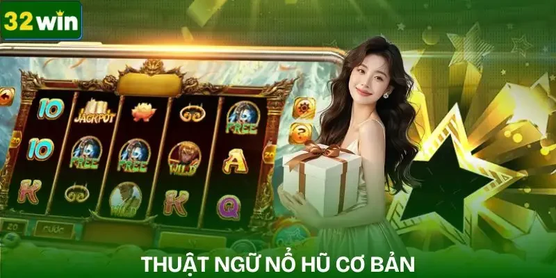 top-game-no-hu-cac-thuat-ngu-thuong-gap