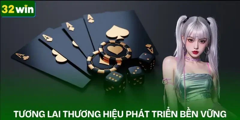 uy-tin-thuong-hieu-32win-tuong-lai